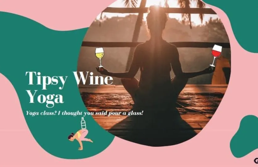Tipsy Wine Yoga
