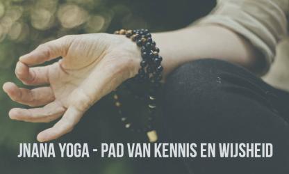 jnana yoga filosofie zelfkennis