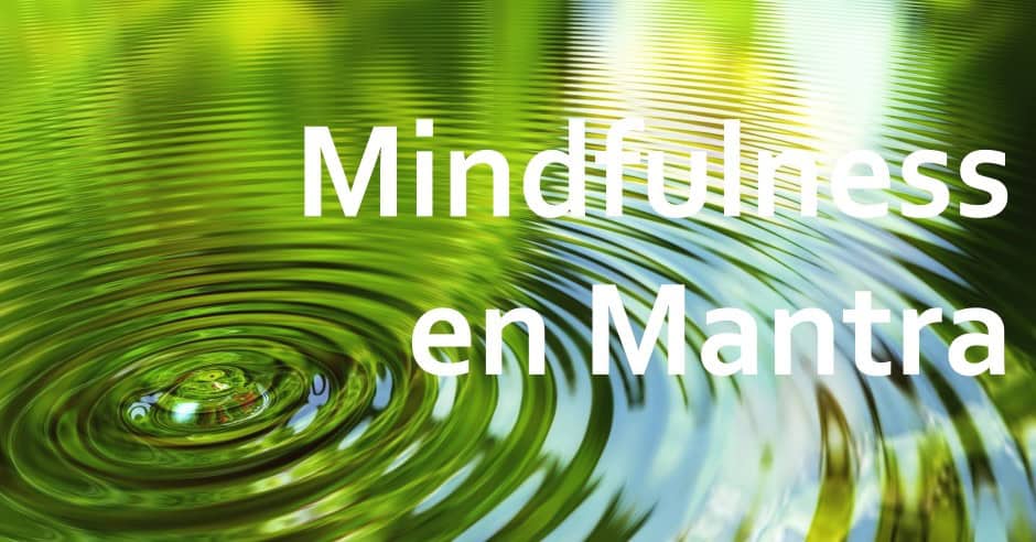 Mindfulness en mantra