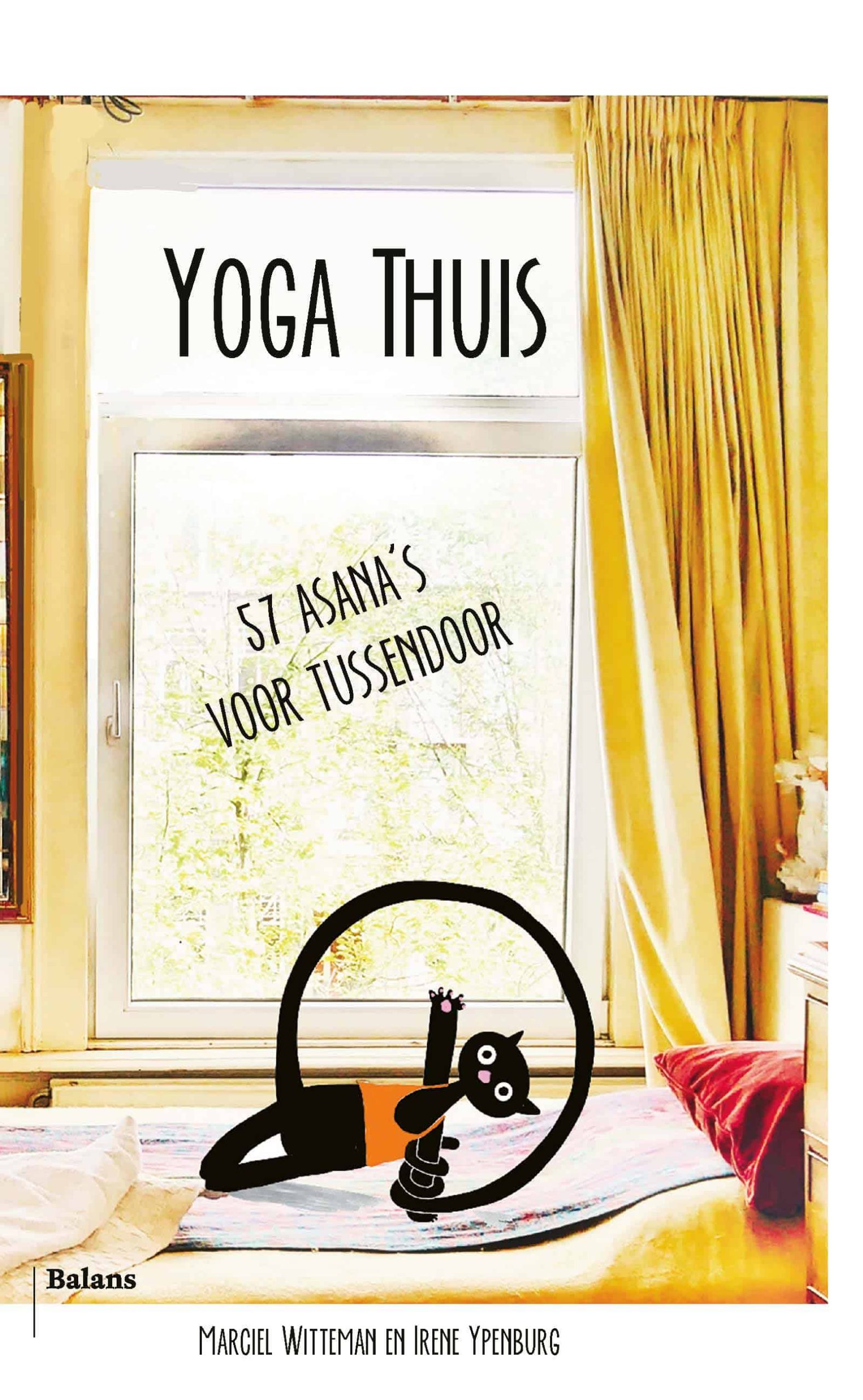 Het nieuwe yogaboek van Marciel: Yoga Thuis